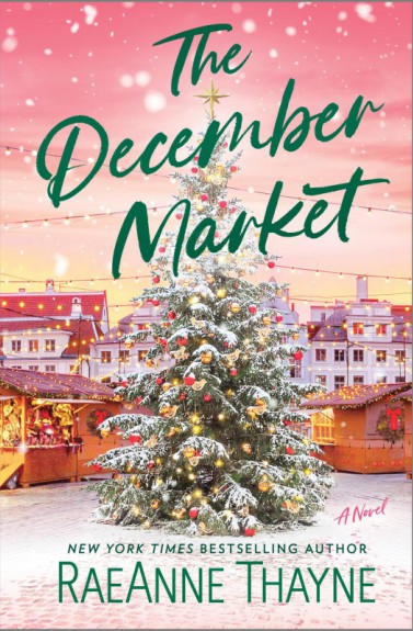 The December market by RaeAnne Thayne