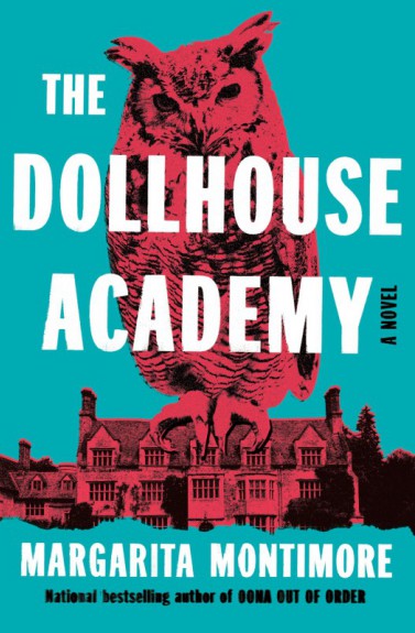 The dollhouse academy by Margarita Montimore