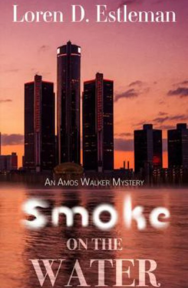 Smoke on the water by Loren D. Estleman