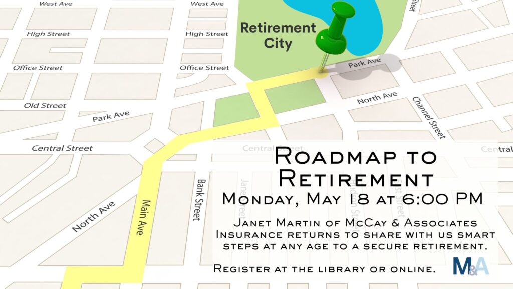 Roadmap to Retirement seminar at Weldon Public Library