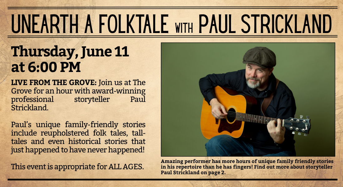 Newspaper article style ad for Unearth a Folktale, accompanied by a photo of storyteller Paul Strickland strumming a guitar and smiling at the camera.