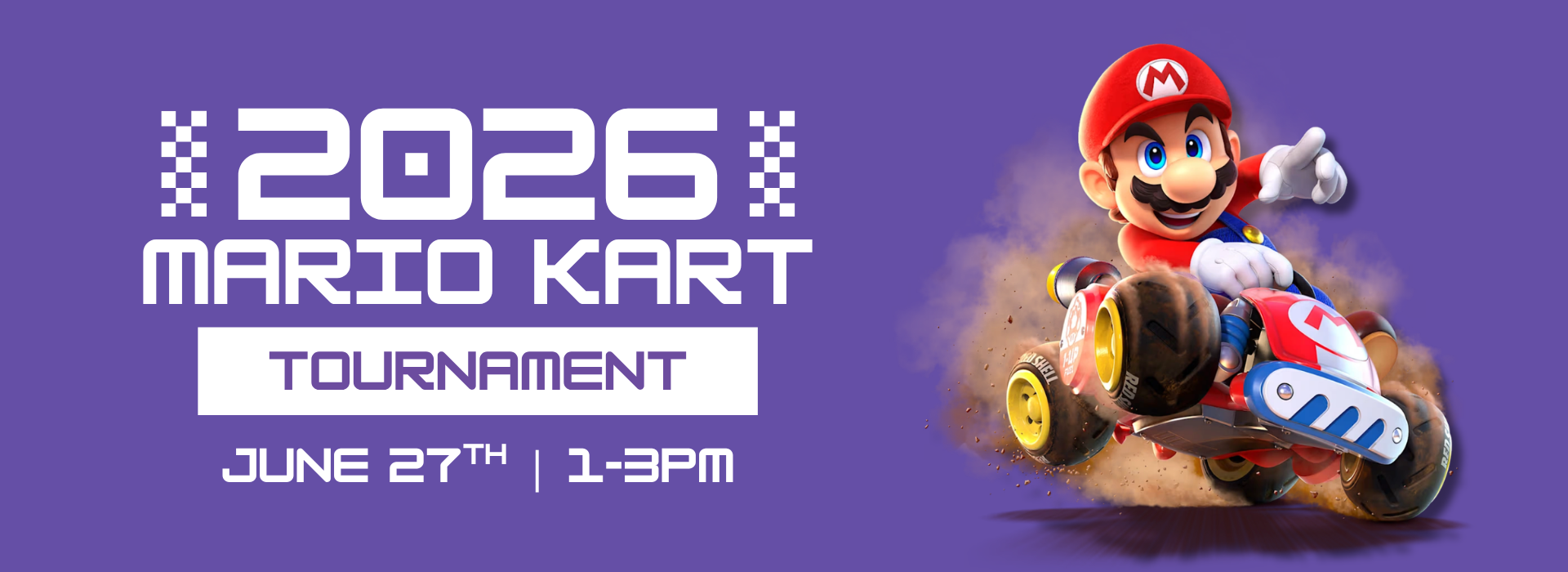 2026 Mario Kart Tournament promotional graphic featuring Mario driving a go-kart against a purple background.