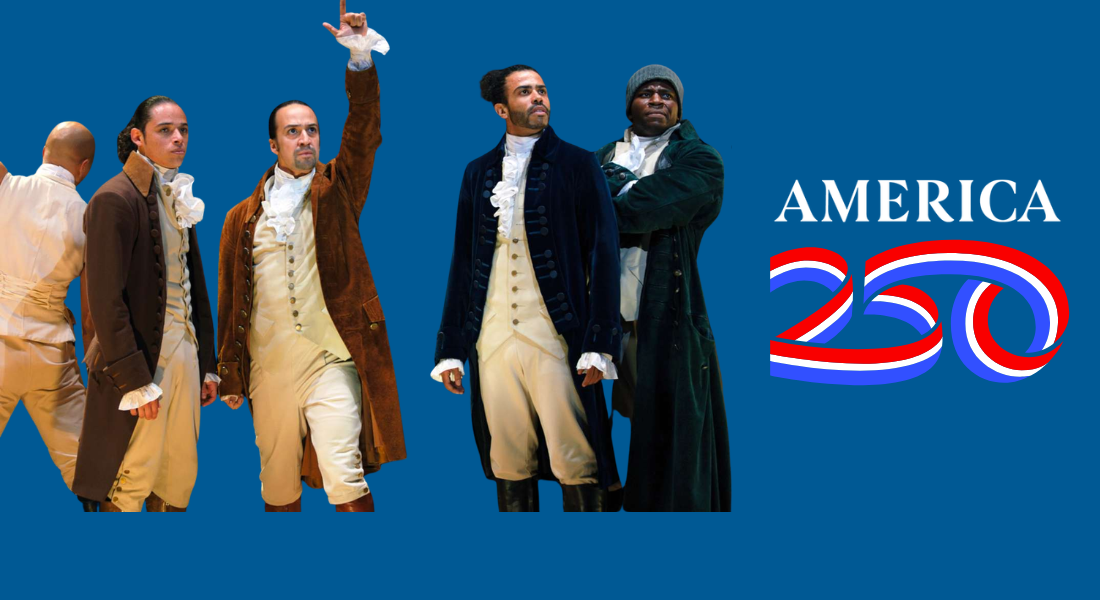 Four men in historical costumes with determined expressions stand to the left. "America 250" is written in bold letters on the right, on a blue background.
