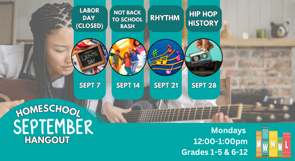 A teen plays guitar; four event circles list September homeschool activities: Labor Day, Back to School Bash, Rhythm, and Hip Hop History. Mondays, noon; Grades 1-5 & 6-12.