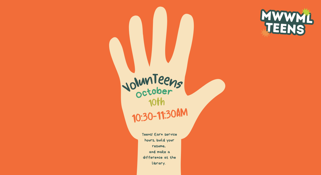 Promotional graphic with a raised hand announcing a teen volunteer event on October 10th from 10:30–11:30 AM.