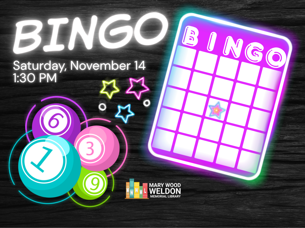 Neon pink bingo card and neon numbered balls on a black background. Glowing white letters read, "BINGO, Saturday, November 14, 1:30 PM."