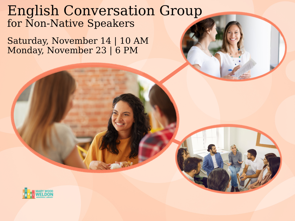 Three connected oval photos of people in conversation, on a peachy pink background. Text at top left says, "English Conversation Group for non-native speakers. Saturday, November 14, 10:00 AM. Monday, November 23, 6:00 PM."