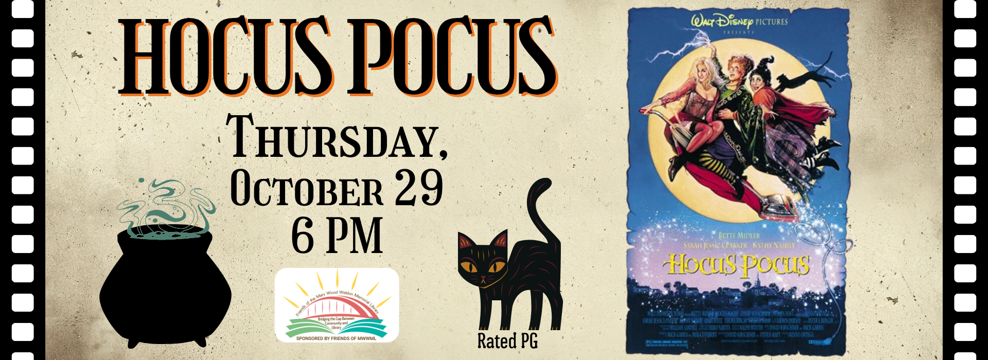 On a film strip background, text says, "Hocus Pocus, Thursday, October 29, 6:00 PM." To the right is an image of the Hocus Pocus DVD cover. Under the text is clip art of a witch's cauldron and a black cat.